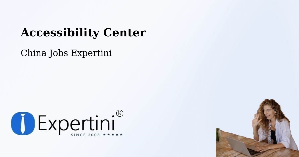 Accessibility Statement – Foshan - China Jobs Expertini