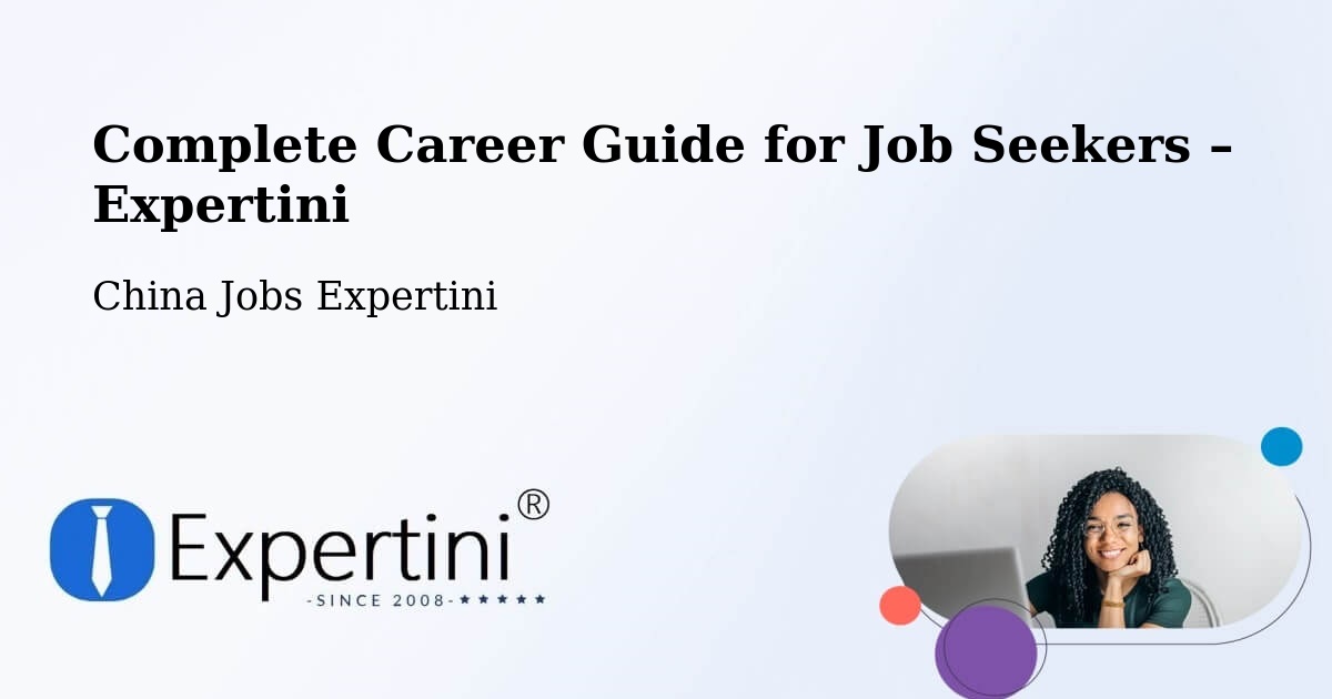 Career Guide for Job Seekers – Foshan - Foshan, China Jobs Expertini