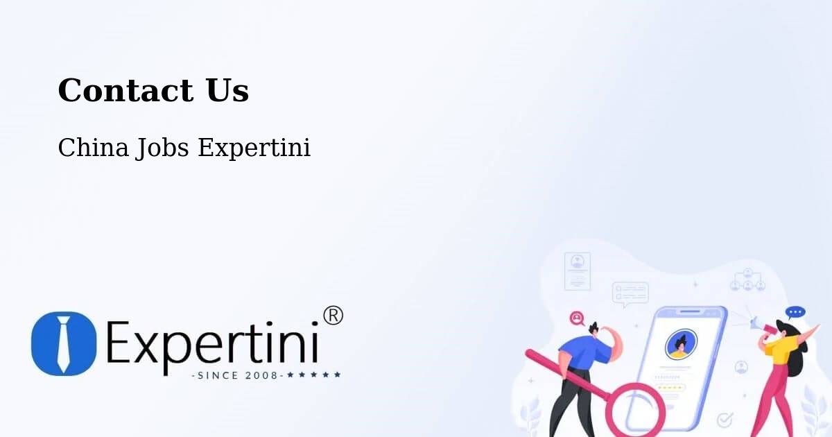 Contact Expertini – Foshan - China Jobs Expertini